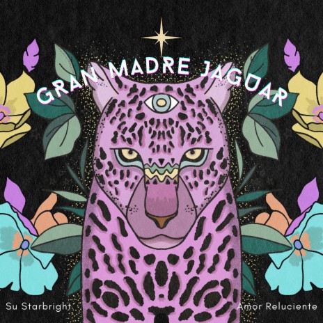 Gran madre jaguar ft. Su Starbright | Boomplay Music