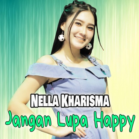 Jangan Lupa Happy | Boomplay Music