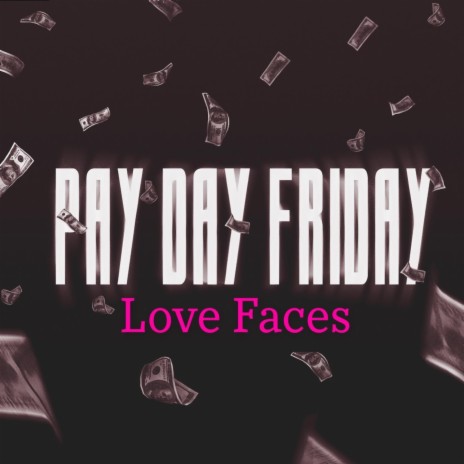Love Faces | Boomplay Music