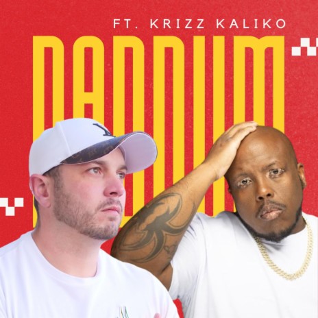 Daddum ft. Krizz Kaliko | Boomplay Music