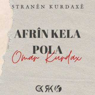 Omer Kurdax - Afrîn kela pola