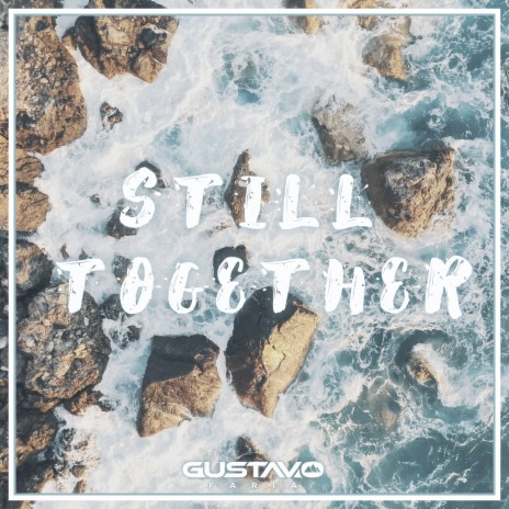 Still Together | Boomplay Music