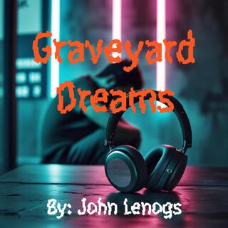 Graveyard Dreams