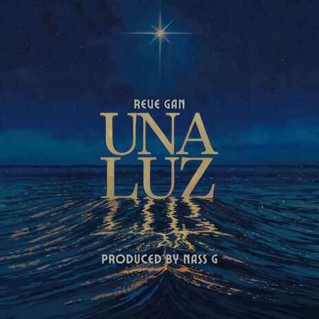 UNA LUZ ♡ ft. Nass G | Boomplay Music