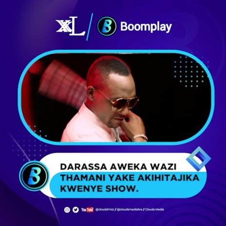 XXL - CHAMANI: Darassa Aweka Wazi Thamani Yake Akihitajika Kwenye Show | Boomplay Music