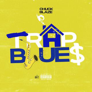 Trap Blues