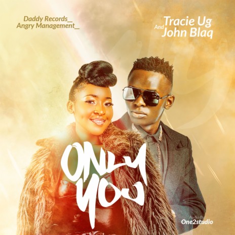 Only You ft. John Blaq | Boomplay Music