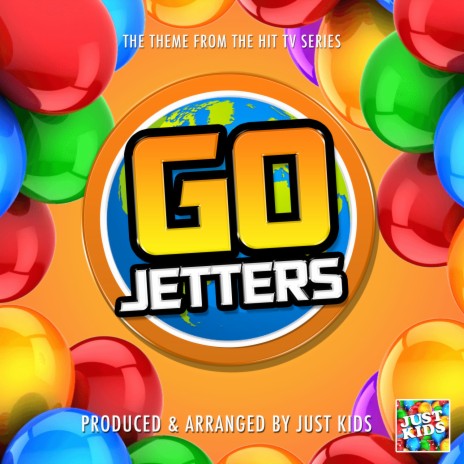 Go Jetters Main Theme (From Go Jetters) | Boomplay Music
