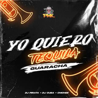 Yo Quiero Tequila (Guaracha)