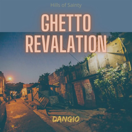 Ghetto Revalation | Boomplay Music