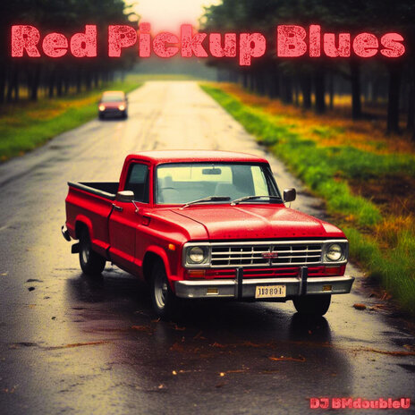 Red Pickup Blues | Boomplay Music