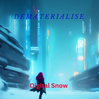 Digital Snow (Full Album)