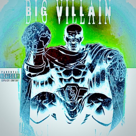 Big Villain | Boomplay Music