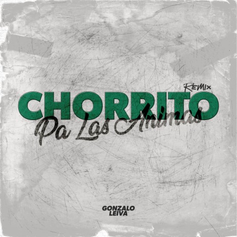 Chorrito Pa Las Animas (Remix) | Boomplay Music