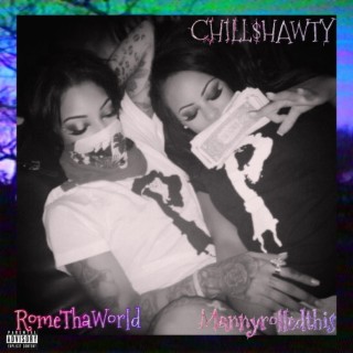 CHILL$hAWTY lyrics | Boomplay Music