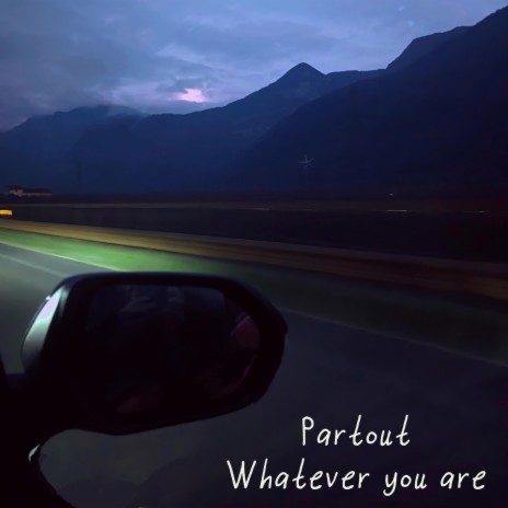 Whatever you are | Boomplay Music