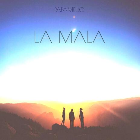 la mala | Boomplay Music