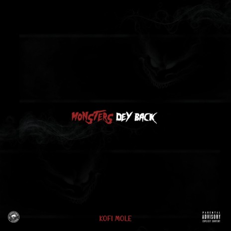 Monsters Dey Back | Boomplay Music