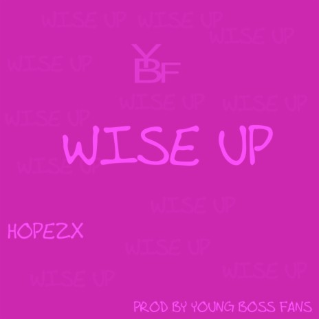 Wise Up | Boomplay Music