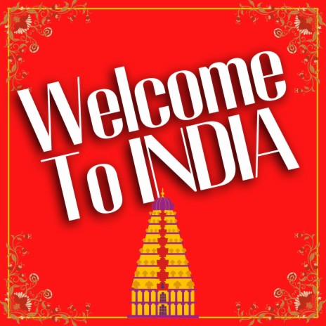 Welcome to INDIA