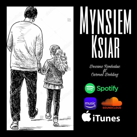 Mynsiem Ksiar ft. Carmel Dohling | Boomplay Music