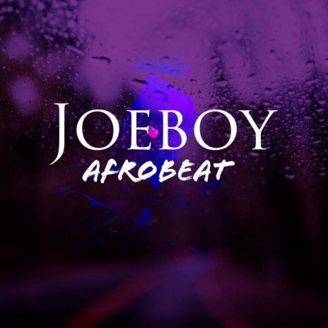 Joeboy Afrobeat