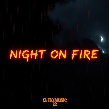 NIGHT ON FIRE (WORKOUT) | Boomplay Music