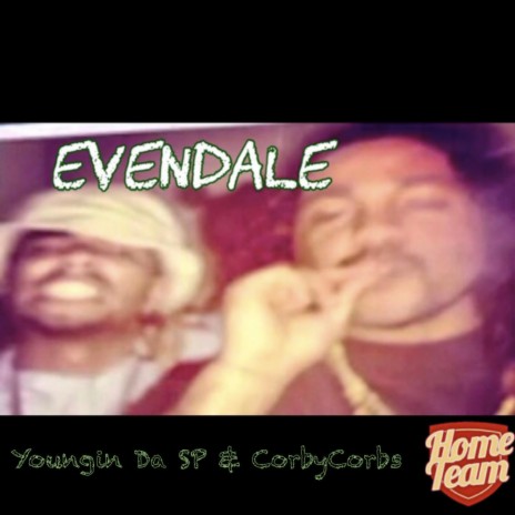 Chain & Blunt. EVENDALE ft. CorbyCorbs | Boomplay Music