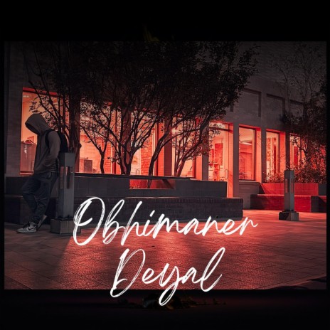 Obhimaner Deyal | Boomplay Music