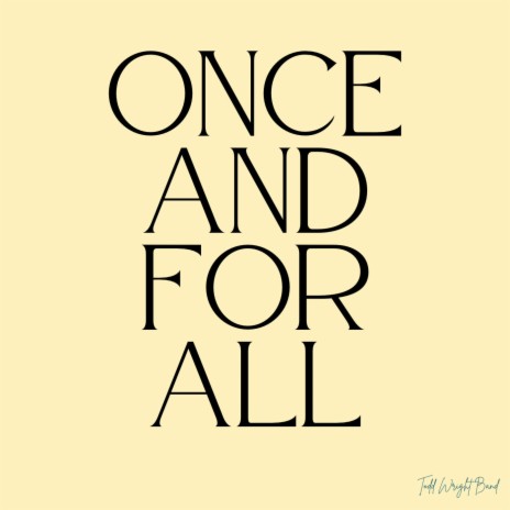 Once And For All (INST)