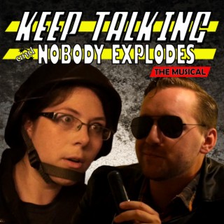 Keep Talking and Nobody Explodes: The Musical