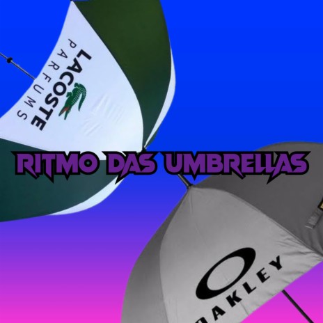 Ritmo das Umbrellas ft. DJ BIEL ORIGINAL & MC Renatinho Falcão | Boomplay Music