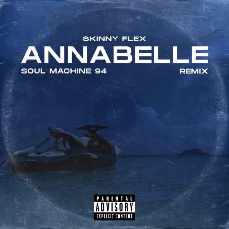 Annabelle (Skinny Flex Remix) | Boomplay Music