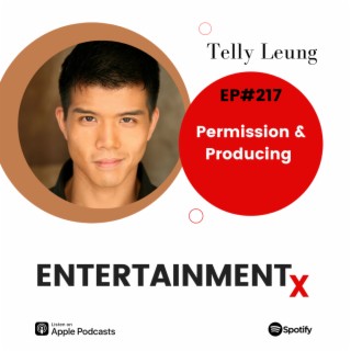Telly Leung Part 2: ”Permission and Producing”