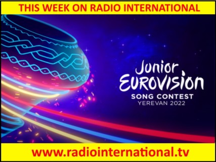 Radio International - The Ultimate Eurovision Experience (2022-12-07): Junior Eurovision Song Contest 2022 Special, and more...