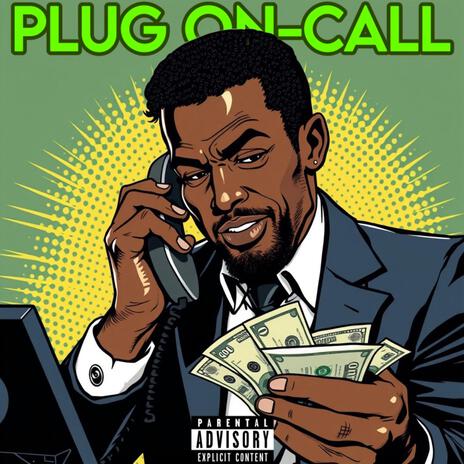 Plug On-Call | Boomplay Music