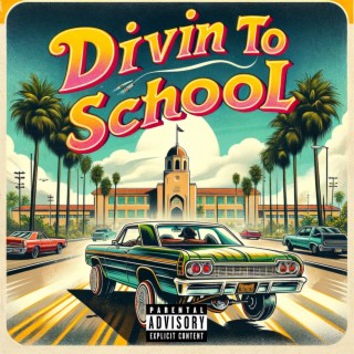 Divin To School