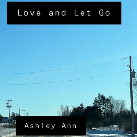 Love and Let Go | Boomplay Music