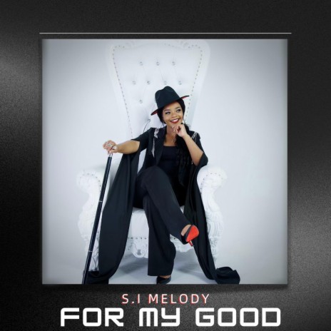 For My Good ft. E.S Keys Aaron | Boomplay Music