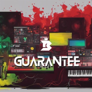 Guarantee Riddim