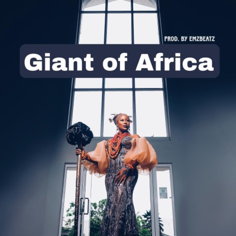 Giant Of Africa | Boomplay Music