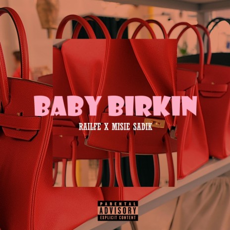 Baby Birkin ft. Misié Sadik