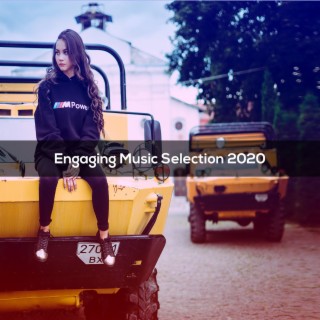 ENGAGING MUSIC SELECTION 2020