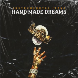 Hand Made Dreams