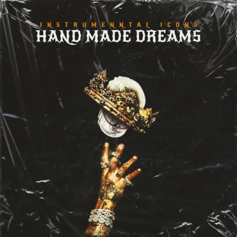 Hand Made Dreams ft. Instrumental Icons & Instrumental Trap Beats Gang