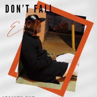 Don't Fall lyrics | Boomplay Music