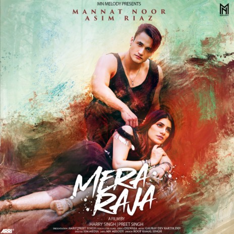 Mera Raja ft. Asim Riaz | Boomplay Music