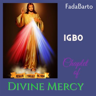 Divine Mercy Prayers/Songs in Igbo