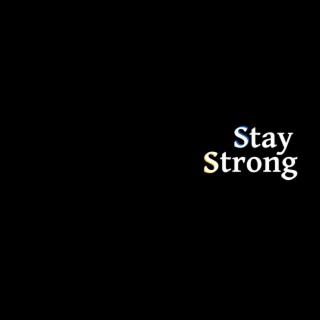 Stay Strong