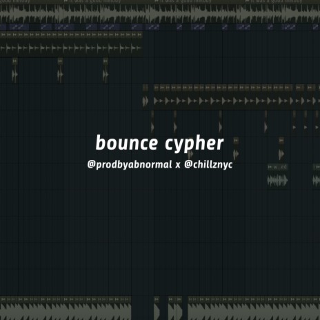 bounce cypher 2 ft. Chillz